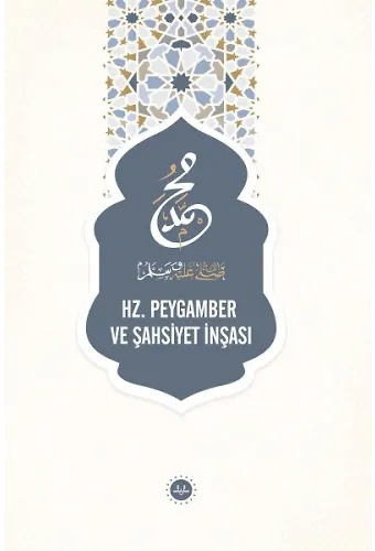 Hz Peygamber Ve Şahsiyet İnşası