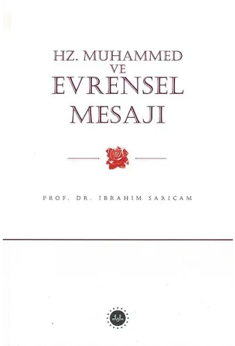 Hz. Muhammed Ve Evrensel Mesajı