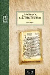 Şerhul Mevakıf Ve Haşiyeleri Bağlamında Nakli Delilin Kesinliği
