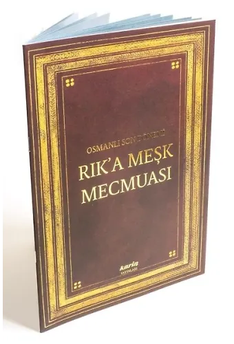 Osmanlı Son Dönemi Rika Meşk Mecmuası