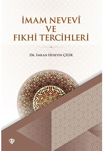 İmam Nevevi Ve Fıkhi Tercihleri