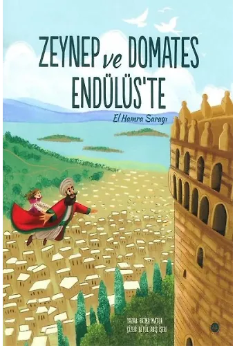 Zeynep Ve Domates Endülüste El Hamra Sarayı