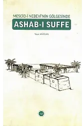 Mescidi Nebevinin Gölgesinde Ashabı Suffe