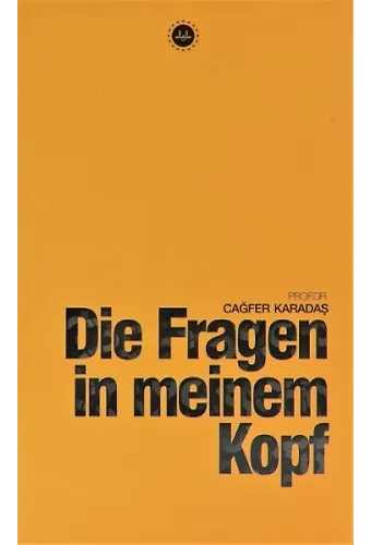 Die Fragen İn Meinem Kopf Kafama Takılanlar Almanca