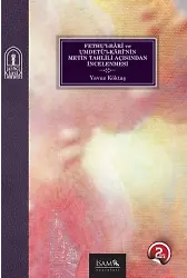 Fethul Bari Ve Umdetul Karinin Metin Tahlili Açısından İncelenmesi