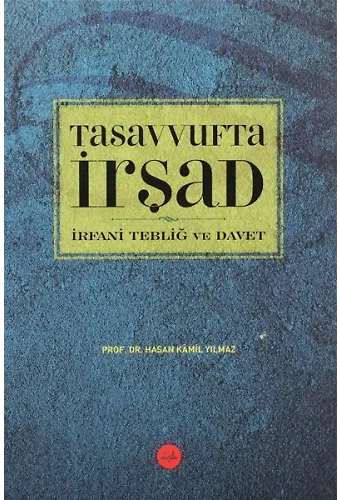 Tasavvufta İrşad İrfani Tebliğ Ve Davet