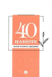 40 Hadiste Ailemiz Ve Sosyal İlişkilerimiz