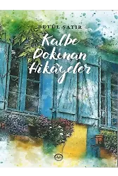 Kalbe Dokunan Hikayeler