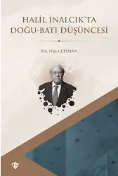 Halil İnalcıkta Doğu Batı Düşüncesi