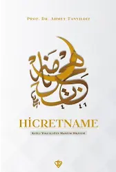 Hicretname Kutlu Yolculuğun Manzum Hikayesi