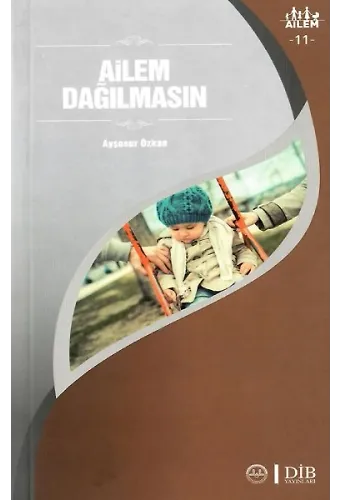 Ailem Dağılmasın Ailem 11