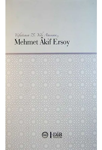 Vefatının 75.Yılı Anısına M.akif Ersoy