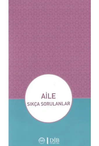 Aile Sıkça Sorulanlar