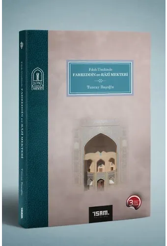 Fıkıh Usulünde Fahreddin Er Razi Mektebi