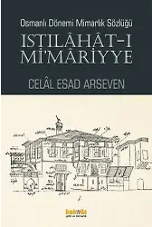 Istılahatı Mimariyye Osmanlı Dönemi Mimarlık Sözlüğü