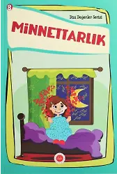 Minnettarlık Dini Değerler Serisi 8
