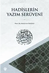 Hadislerin Yazım Serüveni