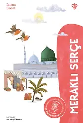 Meraklı Serçe Hz. Zeynep Binti Cahş