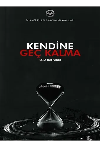 Kendine Geç Kalma