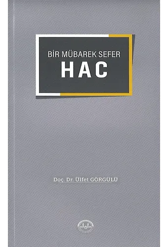 Bir Mübarek Sefer Hac