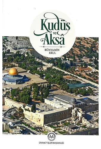 Kudüs Ve Aksa