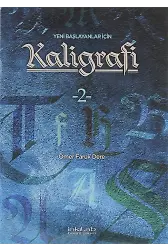 Yeni Başlayanlar İçin Kaligrafi 2