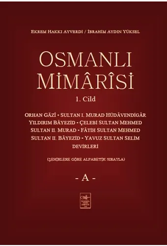 Osmanlı Mimarisi Cilt 1