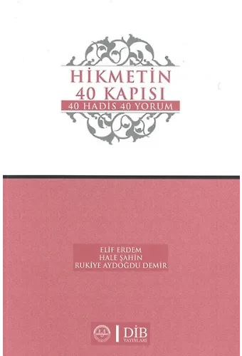Hikmetin 40 Kapısı 40 Hadis 40 Yorum