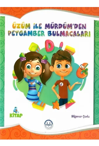 Üzüm İle Mürdümden Peygamber Bulmacaları 4.Kitap