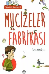 Yeryüzü Ayetleri 2 Mucizeler Fabrikası