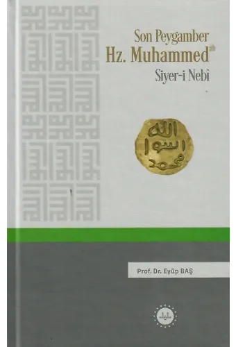 Son Peygamber Hz Muhammed Siyeri Nebi