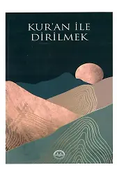 Kuran İle Dirilmek