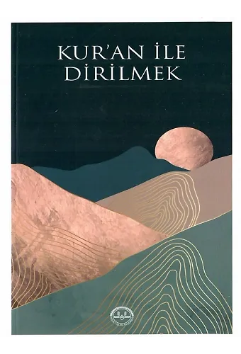 Kuran İle Dirilmek