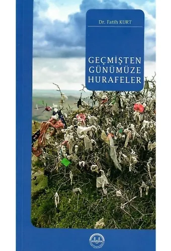Geçmişten Günümüze Hurafeler