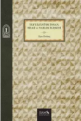 Teftazanide İnsan Bilgi Ve Varlık İlişkisi