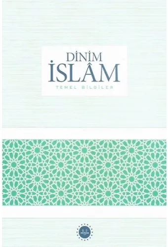 Dinim İslam Temel Bilgiler