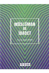 Müslüman Ve İbadet