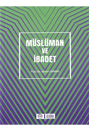 Müslüman Ve İbadet