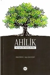 Ahilik Bir Ayet Bir Hadis Bir İlke