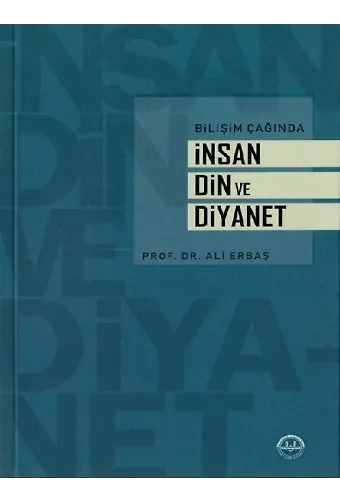 Bilişim Çağında İnsan Din Ve Diyanet