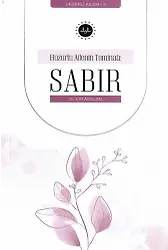 Huzurlu Ailenin Teminatı Sabır Değerli Ailem 4