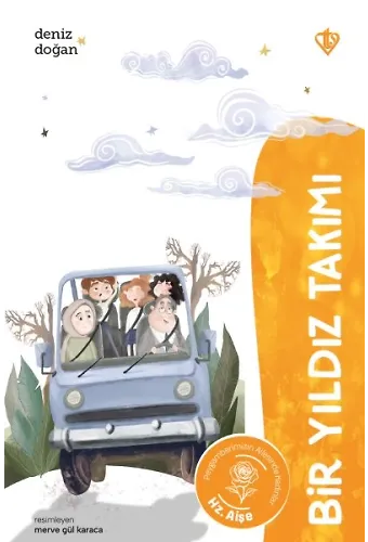 Bir Yıldız Takımı Hz Aişe