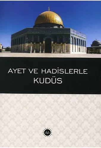 Ayet Ve Hadislerle Kudüs Cep Boy