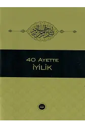 40 Ayette İyilik Dib