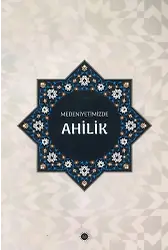 Medeniyetimizde Ahilik