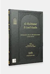 El Muhtasar Fi İlmil Hadis Muhammed B. Yusuf B. Ebu Said El-Cezeri(Ö. Ix Xv. Yüzyıl)