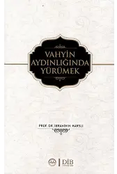 Vahyin Aydınlığında Yürümek