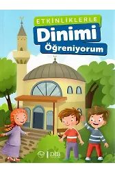 Etkinliklerle Dinimi Öğreniyorum