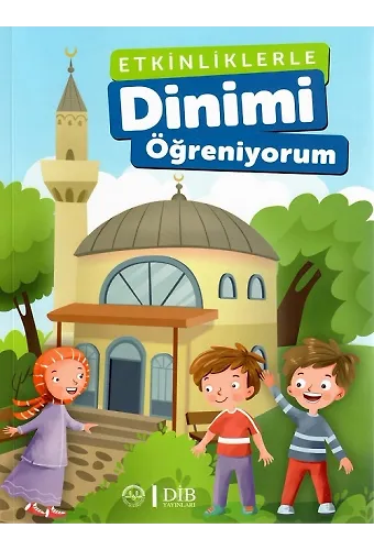 Etkinliklerle Dinimi Öğreniyorum