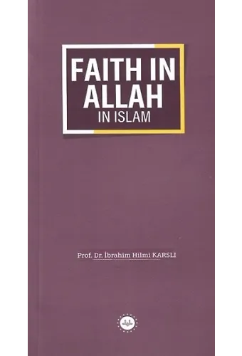 Faith İn Allah İn Islam İslamda Allaha İman İngilizce